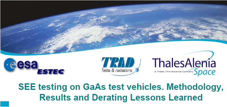 SEE testing on GaAs test vehicles. Methodology, Results and Derating.